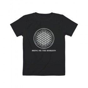 Детская футболка хлопок с принтом BRING ME THE HORIZON в Петрозаводске, 100% хлопок | круглый вырез горловины, полуприлегающий силуэт, длина до линии бедер | bmth | bring me the horizon