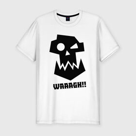 Мужская футболка премиум с принтом WAAAGH!! в Петрозаводске, 92% хлопок, 8% лайкра | приталенный силуэт, круглый вырез ворота, длина до линии бедра, короткий рукав | 40000 | 40k | game | ork | orks | waaagh | warhammer | warhammer 40k | wh40k | игра | орки