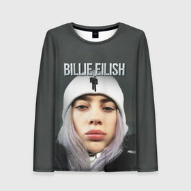 Женский лонгслив 3D с принтом BILLIE EILISH в Петрозаводске, 100% полиэстер | длинные рукава, круглый вырез горловины, полуприлегающий силуэт | ayelish | bad guy | bellyache | bilie eilish | bilie elish | billie | billie eilish | eilish | electronic | elish | music | били айлиш | билли айлиш | эйлиш | элиш