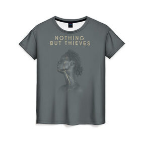 Женская футболка 3D с принтом Nothing But Thieves в Петрозаводске, 100% полиэфир ( синтетическое хлопкоподобное полотно) | прямой крой, круглый вырез горловины, длина до линии бедер | Тематика изображения на принте: 