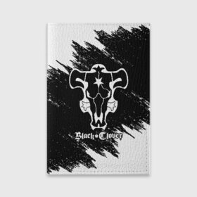 Обложка для паспорта матовая кожа с принтом ЧЁРНЫЙ КЛЕВЕР в Петрозаводске, натуральная матовая кожа | размер 19,3 х 13,7 см; прозрачные пластиковые крепления | asta | black bull | black clover | bull | clover | аста | бык | клевер | чёрный бык | чёрный клевер
