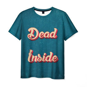 Мужская футболка 3D с принтом Dead inside в Петрозаводске, 100% полиэфир | прямой крой, круглый вырез горловины, длина до линии бедер | dead inside | дед инсайд