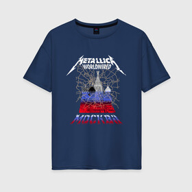 Женская футболка хлопок Oversize с принтом Metallica концерт в Москве в Петрозаводске, 100% хлопок | свободный крой, круглый ворот, спущенный рукав, длина до линии бедер
 | metallica | worldwired | карта | концерт | кремль | лужники | металлика | мировой тур | москва | принт | с концерта | собор | турне