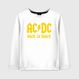 Детский лонгслив хлопок с принтом AC DC BACK IN BLACK в Петрозаводске, 100% хлопок | круглый вырез горловины, полуприлегающий силуэт, длина до линии бедер | ac dc | acdc | ас дс | асдс