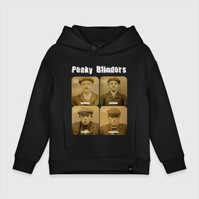 Детское худи Oversize хлопок с принтом Peaky Blinders в Петрозаводске, френч-терри — 70% хлопок, 30% полиэстер. Мягкий теплый начес внутри —100% хлопок | боковые карманы, эластичные манжеты и нижняя кромка, капюшон на магнитной кнопке | peaky blinders | острые козырьки | сериал