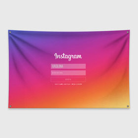 Флаг-баннер с принтом Instagram в Петрозаводске, 100% полиэстер | размер 67 х 109 см, плотность ткани — 95 г/м2; по краям флага есть четыре люверса для крепления | заказать имя | имена | именные футболки | имя | конструктор имён | меня зовут | редактировать имя | футболки с именами | футболки с текстом