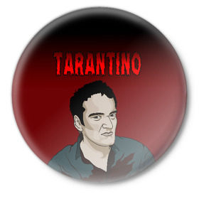 Значок с принтом Tarantino в Петрозаводске,  металл | круглая форма, металлическая застежка в виде булавки | Тематика изображения на принте: quentin tarantino | квентин тарантино