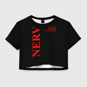 Женская футболка Crop-top 3D с принтом Nerv logo в Петрозаводске, 100% полиэстер | круглая горловина, длина футболки до линии талии, рукава с отворотами | angel | eva | evangelion | neon genesis evangelion | nerv | аска лэнгли сорью | ева | евангелион | мисато кацураги | рей аянами | синдзи