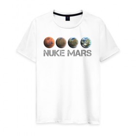 Мужская футболка хлопок с принтом NUKE MARS в Петрозаводске, 100% хлопок | прямой крой, круглый вырез горловины, длина до линии бедер, слегка спущенное плечо. | elon | mars | musk | nuke | земля | илон | марс | маск | планета | терраформирование | ядерный