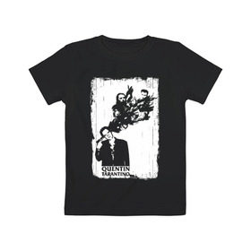 Детская футболка хлопок с принтом Quentin Tarantino в Петрозаводске, 100% хлопок | круглый вырез горловины, полуприлегающий силуэт, длина до линии бедер | Тематика изображения на принте: quentin | tarantino | бешеные псы | квентин | криминальное чтиво | однажды в голливуде | тарантино