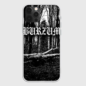 Чехол для iPhone 12 Pro с принтом Burzum в Петрозаводске, силикон | область печати: задняя сторона чехла, без боковых панелей | burzum | ghotic | варг викернес | мрак | тьма