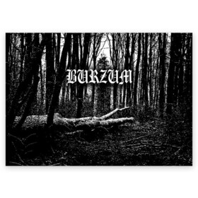 Поздравительная открытка с принтом Burzum в Петрозаводске, 100% бумага | плотность бумаги 280 г/м2, матовая, на обратной стороне линовка и место для марки
 | Тематика изображения на принте: burzum | ghotic | варг викернес | мрак | тьма