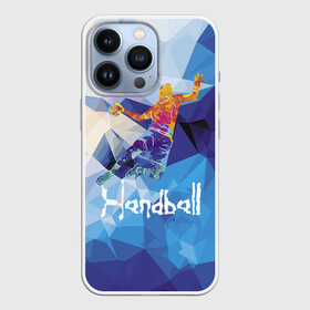 Чехол для iPhone 13 Pro с принтом Handball в Петрозаводске,  |  | attack | ball | game | handball | jump | player | sport | sportsman | атака | игра | мяч | прыжок | спорт | спортмен