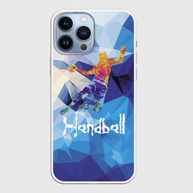 Чехол для iPhone 13 Pro Max с принтом Handball в Петрозаводске,  |  | attack | ball | game | handball | jump | player | sport | sportsman | атака | игра | мяч | прыжок | спорт | спортмен