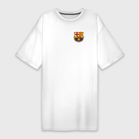 Платье-футболка хлопок с принтом FC BARCELONA в Петрозаводске,  |  | barca | barcelona | fc barca | барка | барселона