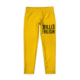 Детские леггинсы 3D с принтом BILLIE EILISH (как в bad guy) в Петрозаводске, полиэстер 85%, спандекс 15% | эластичный пояс, зауженный крой | all | asleep | bad | bellyache | billie | dont | eilish | eyes | fall | guy | logo | music | ocean | reserved | singer | smile | when | yellow | айлиш | били | билли | бэрд | желтая | желтый | лого | музыка | пайрат | певица | эйлиш