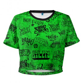 Женская футболка Cropp-top с принтом Billie Eilish Graffiti Grunge в Петрозаводске, 100% полиэстер | круглая горловина, длина футболки до линии талии, рукава с отворотами | Тематика изображения на принте: billie | eilish | graffiti | grunge | айлиш | билли | граффити | татуировки
