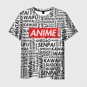Мужская футболка 3D с принтом ANIME в Петрозаводске, 100% полиэфир | прямой крой, круглый вырез горловины, длина до линии бедер | ahegao | anime | kawai | otaku | senpai | sugoi. | waifu | аниме | ахегао | ахэгао | ковай | отаку | семпай | сенпаи