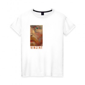 Женская футболка хлопок с принтом Винсент в Петрозаводске, 100% хлопок | прямой крой, круглый вырез горловины, длина до линии бедер, слегка спущенное плечо | ван гог | импрессионизм | искусство