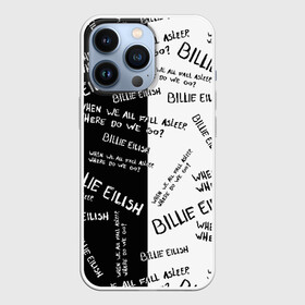 Чехол для iPhone 13 Pro с принтом BILLIE EILISH   Where Do We Go в Петрозаводске,  |  | all | asleep | bad | bellyache | billie | blohsh | dont | eilish | eyes | fall | guy | logo | music | ocean | singer | smile | when | айлиш | били | билли | бэрд | лого | музыка | пайрат | певица | символ | эйлиш