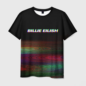 Мужская футболка 3D с принтом BILLIE EILISH (Glitch) в Петрозаводске, 100% полиэфир | прямой крой, круглый вырез горловины, длина до линии бедер | Тематика изображения на принте: 