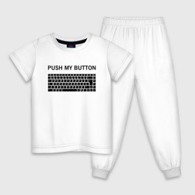 Детская пижама хлопок с принтом Push my button в Петрозаводске, 100% хлопок |  брюки и футболка прямого кроя, без карманов, на брюках мягкая резинка на поясе и по низу штанин
 | button | push | push button | push my button | white push button | клавиатура | кнопки | нажми на мои кнопки