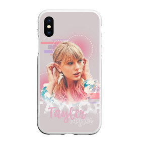 Чехол для iPhone XS Max матовый с принтом Taylor Swift в Петрозаводске, Силикон | Область печати: задняя сторона чехла, без боковых панелей | Тематика изображения на принте: lover | me | new album | reputation | swift | taylor | taylor swift | музыка | новый альбом | свифт | тей | тейлор | тейлор свифт