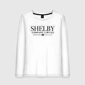 Женский лонгслив хлопок с принтом Shelby company limited в Петрозаводске, 100% хлопок |  | gin | peaky blinders | shelby | the garrison | альфи соломонс | артур | банда | братья | гаррисон | грейс берджесс | джин | джон | криминал | мафия | острые козырьки | сериал | томас | финн | шелби