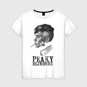 Женская футболка хлопок с принтом Peaky Blinders в Петрозаводске, 100% хлопок | прямой крой, круглый вырез горловины, длина до линии бедер, слегка спущенное плечо | blinders | peaky | shelby | thomas | козырьки | острые | сериалы | томас | шелби