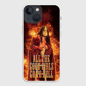 Чехол для iPhone 13 mini с принтом All The Good Girls Go To Hell в Петрозаводске,  |  | Тематика изображения на принте: billie | billie eilish | eilish | girls | good | hell | айлиш | билли | билли айлиш | надписи | надпись