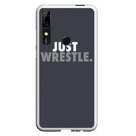 Чехол для Honor P Smart Z с принтом Just wrestle в Петрозаводске, Силикон | Область печати: задняя сторона чехла, без боковых панелей | freestyle | just | wrestle | wrestling | борись | борцовское | борцы | борьба | вольная | вольники | греко римская | девиз | лозунг | просто борись