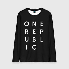 Мужской лонгслив 3D с принтом One Republic (+спина) в Петрозаводске, 100% полиэстер | длинные рукава, круглый вырез горловины, полуприлегающий силуэт | Тематика изображения на принте: one republic | уан репаблик