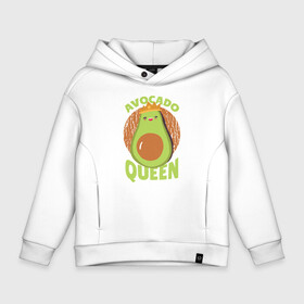 Детское худи Oversize хлопок с принтом Авокадо Королева в Петрозаводске, френч-терри — 70% хлопок, 30% полиэстер. Мягкий теплый начес внутри —100% хлопок | боковые карманы, эластичные манжеты и нижняя кромка, капюшон на магнитной кнопке | Тематика изображения на принте: avocado | queen | авокадо | королева | королевы | надписи | надпись