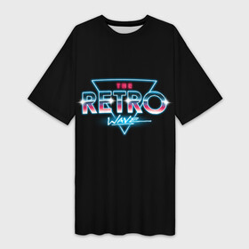 Платье-футболка 3D с принтом The Retro Wave в Петрозаводске,  |  | 80 | cyber | game | hotline | hotlinemiami | maiami | music | outrun | retro | retrowave | synth | synthwave | игра | кибер | ретро