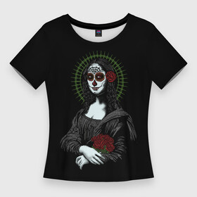 Женская футболка 3D Slim с принтом Mona Lisa   Santa Muerte в Петрозаводске,  |  | dead | death | lisa | mona | muerte | muertos | santa | день | искуство | картина | лиза | мона | муэрте | муэртес | муэртос | роза | розы | санта | тату | татуировка | цветы | череп
