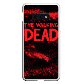 Чехол для Samsung S10E с принтом The Walking Dead в Петрозаводске, Силикон | Область печати: задняя сторона чехла, без боковых панелей | amc | carol | daryl | dixon | michonne | negan | reaction | rick | season 10 | twd | zombies | диксон | дэрил | зомби | мертвецы | мишонн | неган | реакция | рик | ходячие