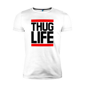 Мужская футболка премиум с принтом THUG LIFE в Петрозаводске, 92% хлопок, 8% лайкра | приталенный силуэт, круглый вырез ворота, длина до линии бедра, короткий рукав | 2pac | thug life | tupac | tupac shakur | жизнь головореза | тупак | тупак шакур
