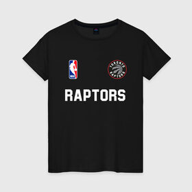 Женская футболка хлопок с принтом Toronto Raptors NBA в Петрозаводске, 100% хлопок | прямой крой, круглый вырез горловины, длина до линии бедер, слегка спущенное плечо | nba | raptors | toronto | toronto raptors | баскетбол | нба | рапторс | рэпторс | спорт | торонто | торонто рапторс | торонто рэпторс