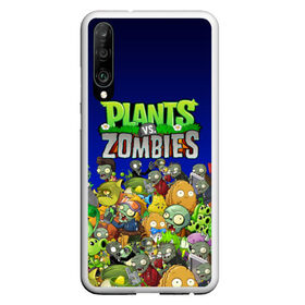 Чехол для Honor P30 с принтом PLANTS VS ZOMBIES в Петрозаводске, Силикон | Область печати: задняя сторона чехла, без боковых панелей | battle | plants | plants vs zombies | pvsz | vs | zombies | растения против зомби