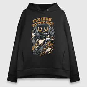 Женское худи Oversize хлопок с принтом fly high to the sky в Петрозаводске, френч-терри — 70% хлопок, 30% полиэстер. Мягкий теплый начес внутри —100% хлопок | боковые карманы, эластичные манжеты и нижняя кромка, капюшон на магнитной кнопке | иероглифы | пица | скейт | японские символы