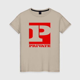 Женская футболка хлопок с принтом PRIVATE в Петрозаводске, 100% хлопок | прямой крой, круглый вырез горловины, длина до линии бедер, слегка спущенное плечо | brazzers | merch | private | бразерс | мерч