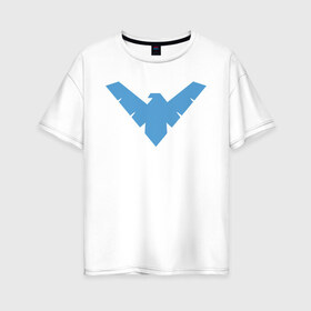 Женская футболка хлопок Oversize с принтом Nightwing в Петрозаводске, 100% хлопок | свободный крой, круглый ворот, спущенный рукав, длина до линии бедер
 | batman | nightwing | shtatbat | бетмен | бэтмен | найтвинг