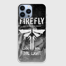 Чехол для iPhone 13 Pro Max с принтом THE LAST OF US в Петрозаводске,  |  | fireflies | look for the light | the last of us | джоэл | игры | одни из нас | цикады | элли