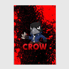 Постер с принтом Brawl Stars CROW в Петрозаводске, 100% бумага
 | бумага, плотность 150 мг. Матовая, но за счет высокого коэффициента гладкости имеет небольшой блеск и дает на свету блики, но в отличии от глянцевой бумаги не покрыта лаком | brawl | brawl stars | crow | leon | stars | бравл | бравл старс | браво старс | ворон | ворона | игра | компьютерная | кров | леон | онлайн | старс