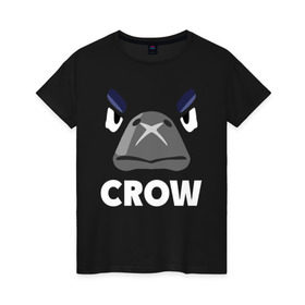 Женская футболка хлопок с принтом Brawl Stars CROW в Петрозаводске, 100% хлопок | прямой крой, круглый вырез горловины, длина до линии бедер, слегка спущенное плечо | brawl | brawl stars | crow | leon | stars | бравл | бравл старс | браво старс | ворон | ворона | игра | компьютерная | костюм | кофта | кров | леон | онлайн | старс