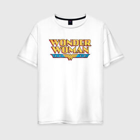Женская футболка хлопок Oversize с принтом Wonder Woman Text Logo в Петрозаводске, 100% хлопок | свободный крой, круглый ворот, спущенный рукав, длина до линии бедер
 | dc | dc comics | diana prince | shtatjl | wonder woman | вандер вуман | вондер вуман | диана принс | супер женщина | чудо женщина