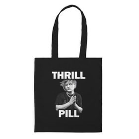 Шоппер 3D с принтом Thrill pill в Петрозаводске, 100% полиэстер | Плотность: 200 г/м2; Размер: 34×35 см; Высота лямок: 30 см | pill | thrill | thrill pill | пилл | тимур самедов | трилл | трилл пилл