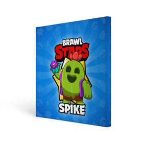 Холст квадратный с принтом BRAWL STARS SPIKE в Петрозаводске, 100% ПВХ |  | brawl stars | brawl stars spike | brawler | spike | бравл старз | бравлер | спайк