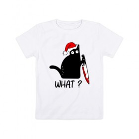 Детская футболка хлопок с принтом Новогодний кот с ножом в Петрозаводске, 100% хлопок | круглый вырез горловины, полуприлегающий силуэт, длина до линии бедер | cat | kitten | knife | what | дед мороз | кетчуп | кот | котёнок | кошка | кровь | новы год | нож | рождество | что | шапка