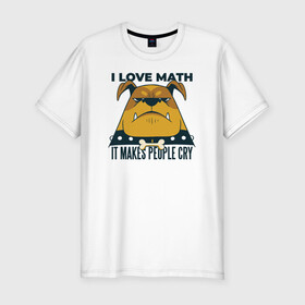 Мужская футболка хлопок Slim с принтом Люблю Математику в Петрозаводске, 92% хлопок, 8% лайкра | приталенный силуэт, круглый вырез ворота, длина до линии бедра, короткий рукав | Тематика изображения на принте: cry | dog | math | алгебра | высшая математика | геометрия | институт | математика | собака | собаки | студент | универ | учитель | учителям | школьные